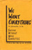 Cover of the New York Struggle Against Work  pamphlet 
We Want Everything, black lettering on yellow background